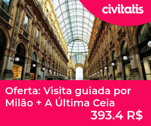 Oferta: Visita guiada por Milão + A Última Ceia