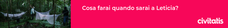 Cosa farai quando sarai a Leticia?