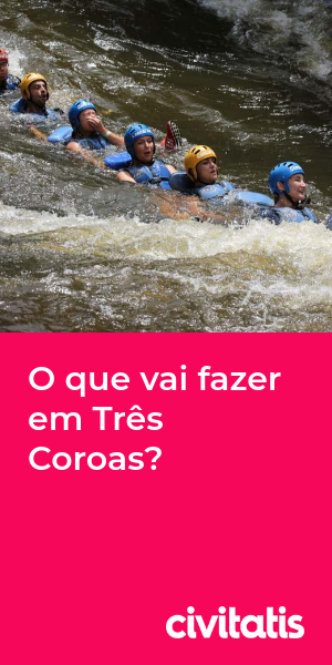 O que vai fazer em Três Coroas?