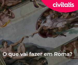O que vai fazer em Roma?