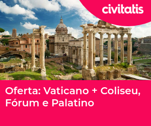 Oferta: Vaticano + Coliseu, Fórum e Palatino