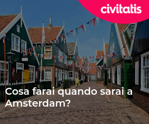 Cosa farai quando sarai a Amsterdam?