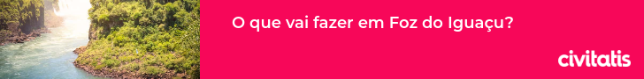 O que vai fazer em Foz do Iguaçu?