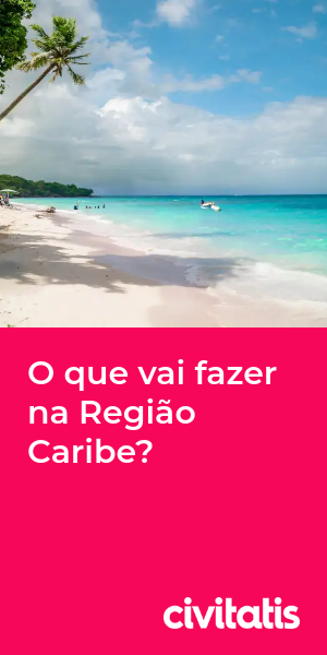 O que vai fazer na Região Caribe?