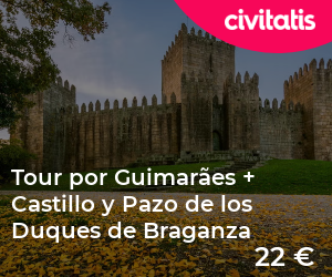 Tour por Guimarães + Castillo y Pazo de los Duques de Braganza