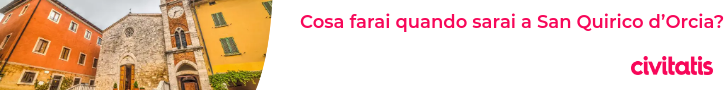 Cosa farai quando sarai a San Quirico d’Orcia?