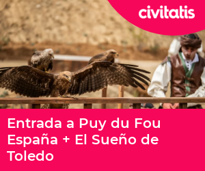 Entrada a Puy du Fou España + El Sueño de Toledo