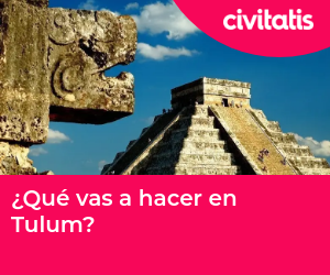 ¿Qué vas a hacer en Tulum?