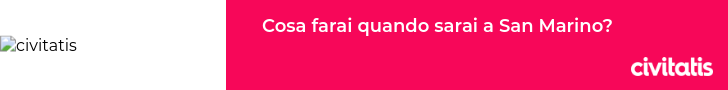 Cosa farai quando sarai a San Marino?