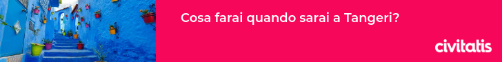 Cosa farai quando sarai a Tangeri?