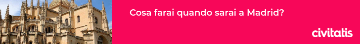 Cosa farai quando sarai a Madrid?