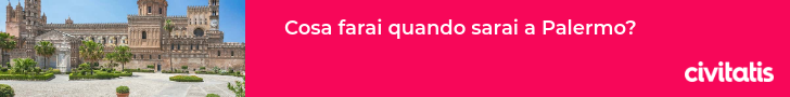 Cosa farai quando sarai a Palermo?