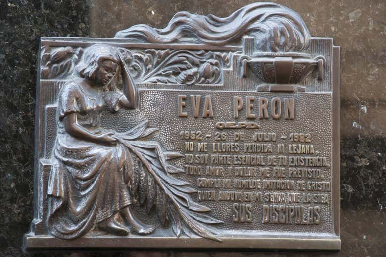 See Eva Perón's epitaph