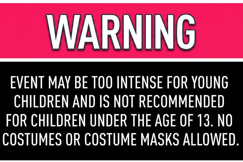 The event may be too intense for young children